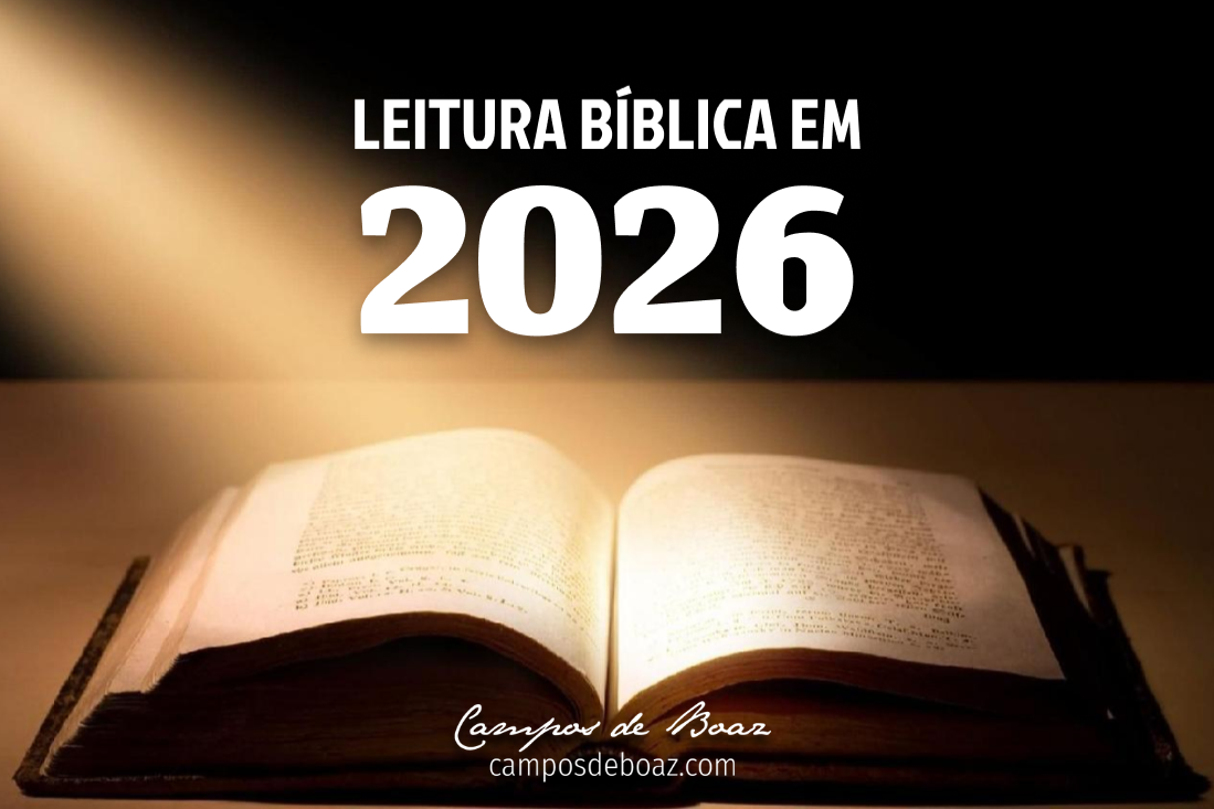 Leitura da Bíblia em 2026 – Campos de Boaz